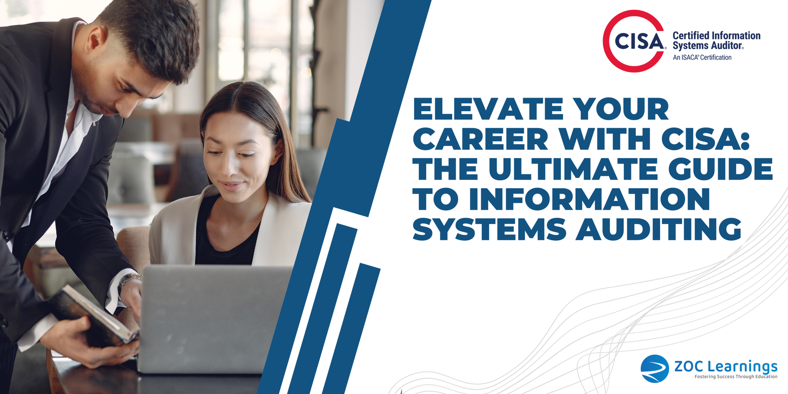 Elevate Your Career with CISA: The Ultimate Guide to Information Systems Auditing