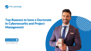 Top Reasons to have a Doctorate in Cybersecurity and Project Management