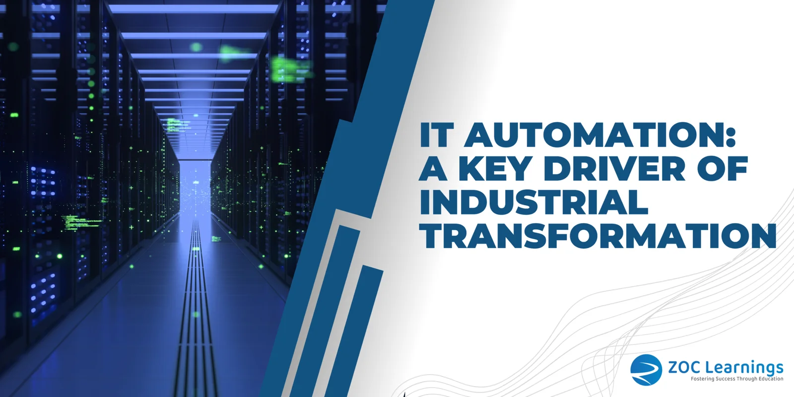 IT Automation: A Key Driver of Industrial Transformation